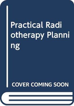 Practical Radiotherapy Planning