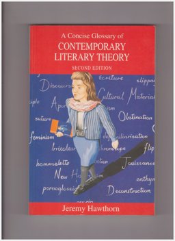 A Concise Glossary of Contemporary Literary Theory