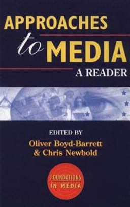 Approaches to Media A Reader  9780340652299 Front Cover