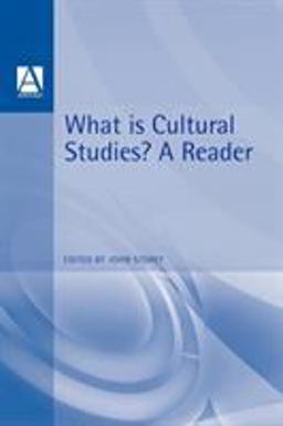 What Is Cultural Studies? What Is Cultural Studies?