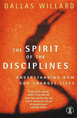 The Spirit of the Disciplines