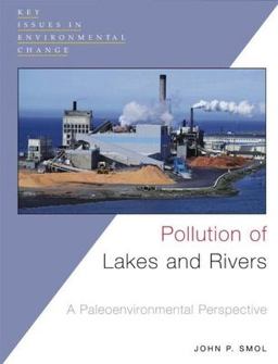 Pollution of Lakes and Rivers A Paleoenvironmental Perspective  9780340691670 Front Cover