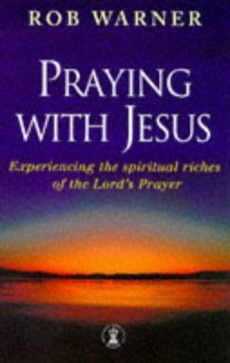 Praying with Jesus