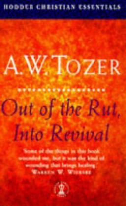 Out of the Rut, into Revival