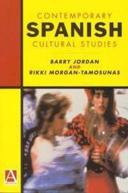 Contemporary Spanish Cultural Studies  9780340731222 Front Cover