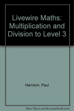 Multiplication and Division to Level 3