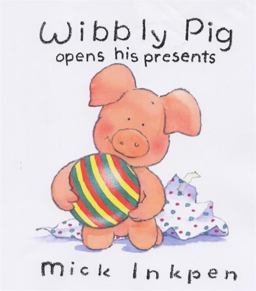 Wibbly Pig Opens His Presents