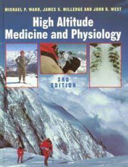 High Altitude Medicine and Physiology