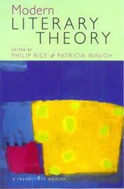 Modern Literary Theory A Reader 4th 9780340761915 Front Cover