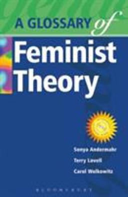 A Glossary of Feminist Theory