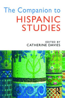 Companion to Hispanic Studies  9780340762981 Front Cover