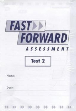 Fast Forward Assessment