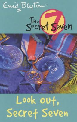 Look Out, Secret Seven Look Out, Secret Seven