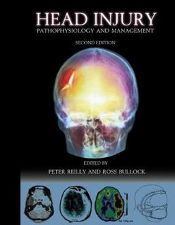 Head Injury Pathophysiology and Management 2nd 9780340807248 Front Cover