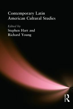 Contemporary Latin American Cultural Studies  9780340808221 Front Cover