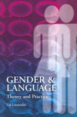 Gender and Language Theory and Practice  9780340809594 Front Cover
