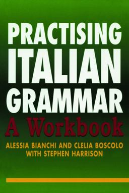 Practising Italian Grammar A Workbook  9780340811443 Front Cover