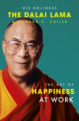 The Art of Happiness at Work  9780340831205 Front Cover