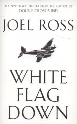 White Flag Down White Flag Down