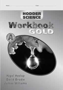 Hodder Science a Gold Workbook - Inspection Copy