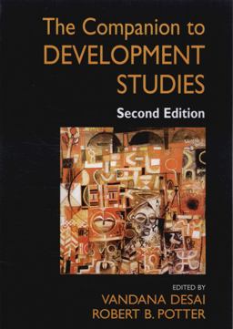 Companion to Development Studies 2nd 9780340889145 Front Cover