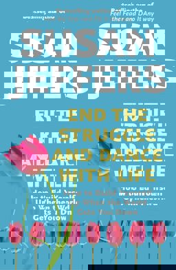 End the Struggle and Dance with Life  9780340897607 Front Cover