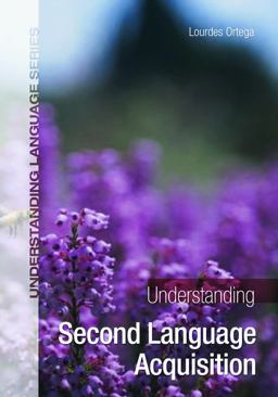 Understanding Second Language Acquisition  9780340905593 Front Cover