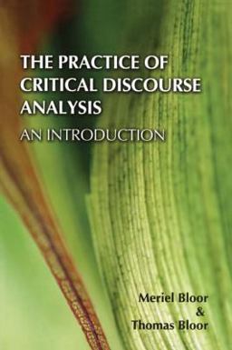 Practice of Critical Discourse Analysis: an Introduction  9780340912379 Front Cover