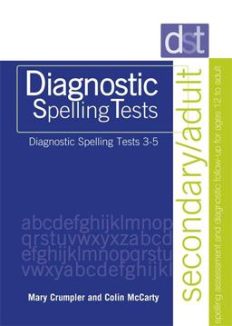 Diagnostic Spelling Test - Secondary Diagnostic Spelling Test - Secondary
