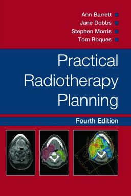 Practical Radiotherapy Planning 4th 9780340927731 Front Cover