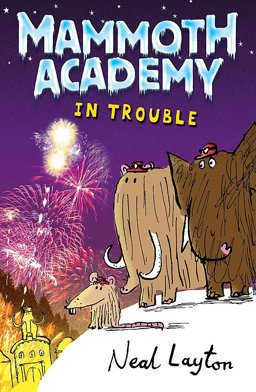 Mammoth Academy in Trouble  9780340930304 Front Cover