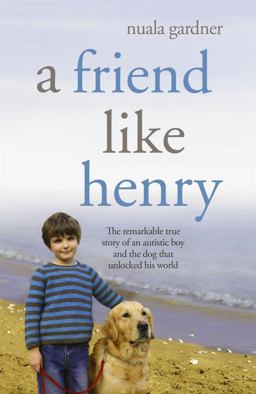 A Friend Like Henry  9780340934029 Front Cover
