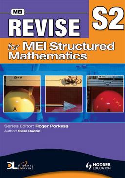 Revise for MEI Structured Mathematics - S2