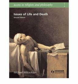 Access to Religion and Philosophy: : Issues of Life and Death