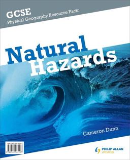 GCSE Physical Geography: Natural Hazards Resource Pack and CD