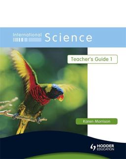 International Science: Teacher's Guide 1