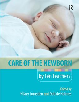 Care of the Newborn by Ten Teachers  9780340968413 Front Cover