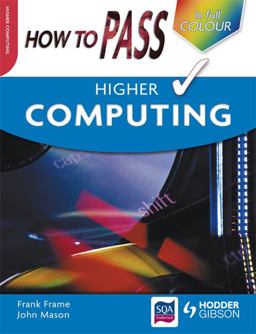 How to Pass Higher Computing Colour Edition