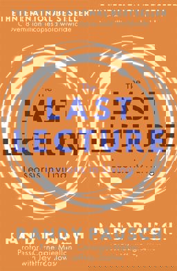 Last Lecture Really Achieving Your Childhood Dreams - Lessons in Living  9780340978504 Front Cover