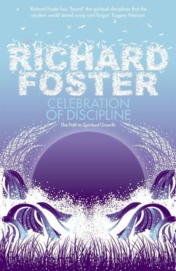 Celebration of Discipline  9780340979266 Front Cover