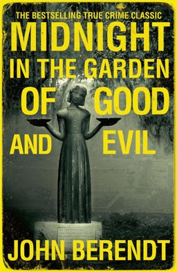 Midnight in the Garden of Good and Evil  9780340992852 Front Cover