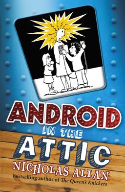 Android in the Attic Android in the Attic