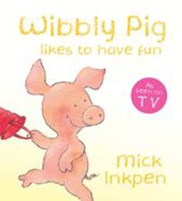 Wibbly Pig Is Happy  9780340997581 Front Cover