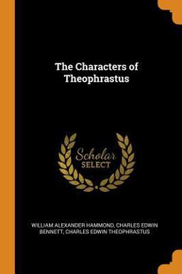 The Characters of Theophrastus