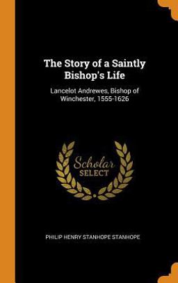 The Story of a Saintly Bishop's Life