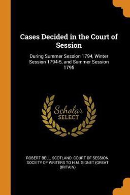 Cases Decided in the Court of Session