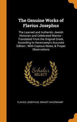 The Genuine Works of Flavius Josephus