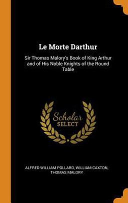 Le Morte Darthur