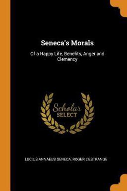 Seneca's Morals