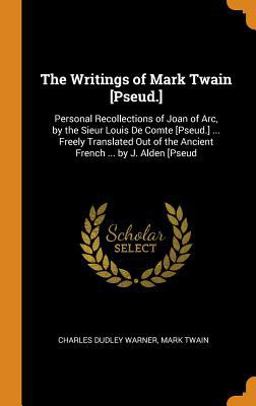 The Writings of Mark Twain [Pseud. ]